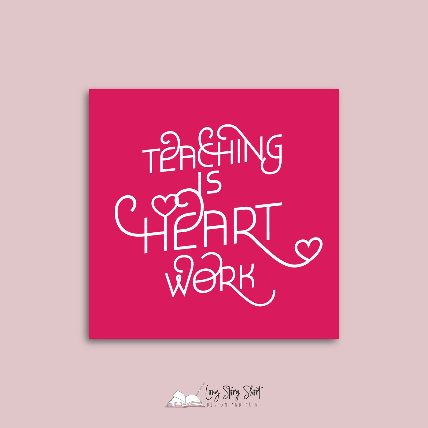 Teaching is heart work Square Teacher Vinyl Label Pack Matte/Gloss