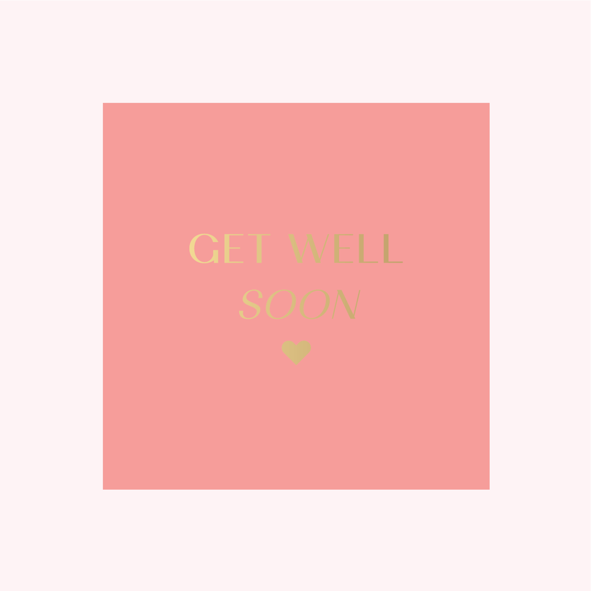 ColourPop Collection - Greetings Edition - Get well soon - SQUARE - FOIL