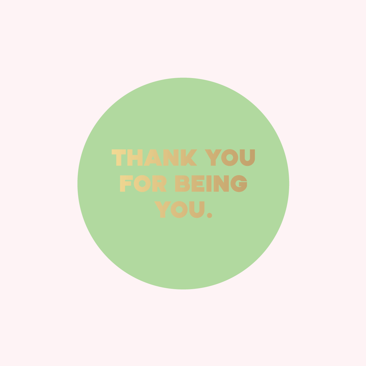 ColourPop Collection - Greetings Edition - Thankyou for being you - ROUND - FOIL
