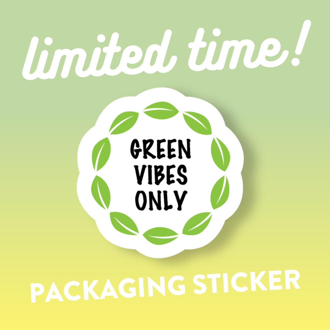 'Green Vibes Only' Packaging Labels (Eco Matte Vinyl)