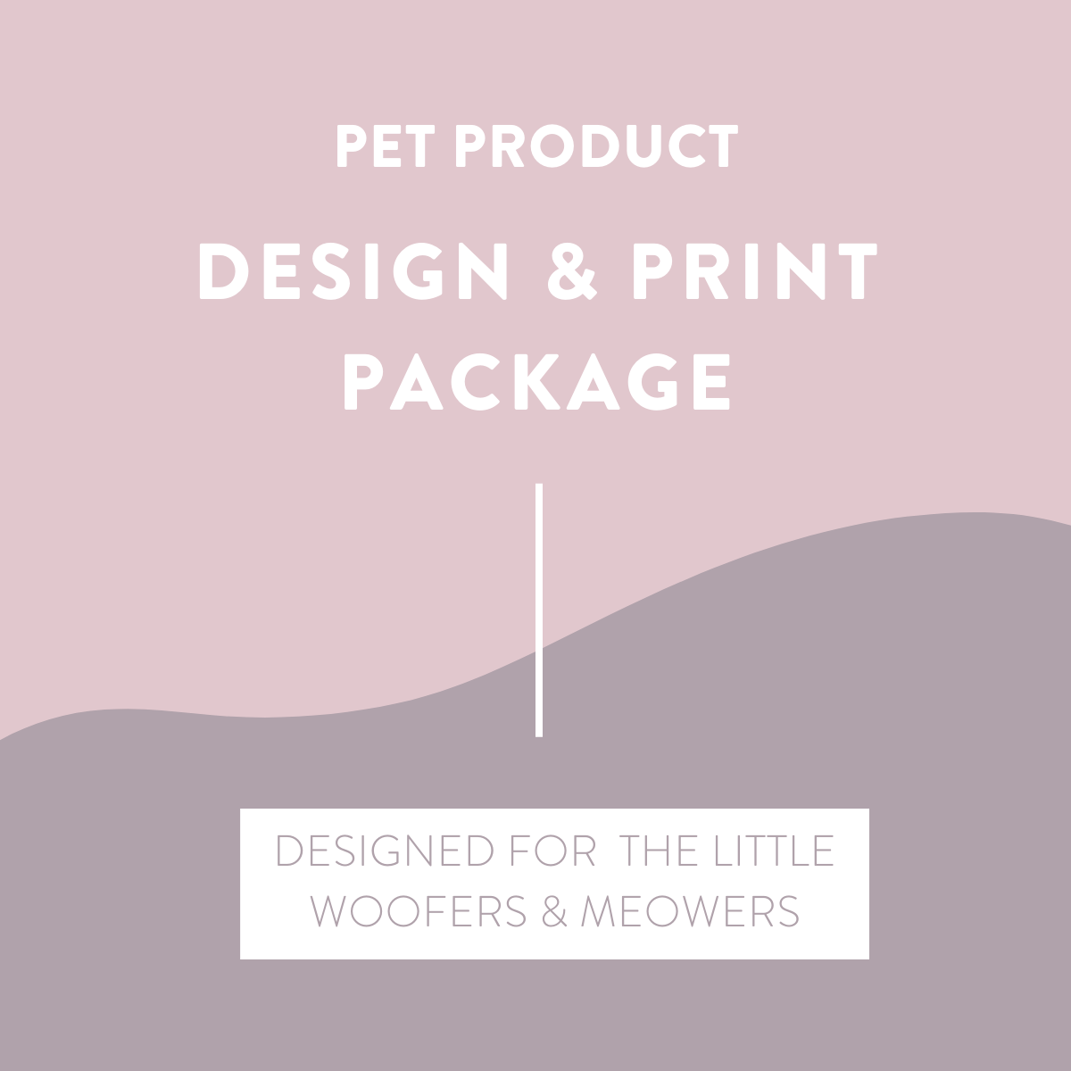 Pet Product Design & Print Package